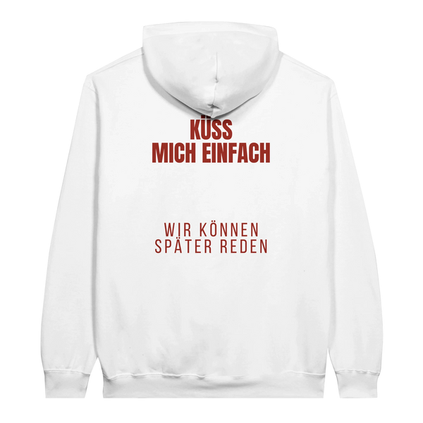 Küss mich einfach Hoodie